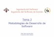 Tema 3 Metodologías de Desarrollo de Softwarecursos.clavijero.edu.mx/cursos/178_pds/modulo2/... · para el desarrollo de software. 2) Conjunto de filosofías, fases, ... 1985 Análisis