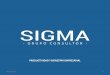 PRODUCTIVIDAD Y BIENESTAR EMPRESARIAL - Consultores Lean |Sigma …sigmagrupoconsultor.com/Presentacion Sigma Grupo Consultor (LEAN).… · SIGMA GRUPO CONSULTOR Mejoramos y Transformamos