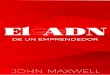 DNA of Entrepreneur - Spanish Translationcdn1.johnmaxwellteam.com/cds/spanish/DNA-ESP.pdf · Hola mi nombre es John Maxwell, y estoy muy contento que estés tomando el tiempo para