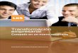 Transformación empresarial - LKS · empresarial Consultoría ... cesarias del Modelo de Transfor-mación, ... el objetivo de abordar un proceso de transformación con garantías,