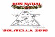 BON NADAL - Solivella NADAL SOLIVELLA 2016 Dissabte dia 10 de desembre: les A 6 de la tarda, a Cal Mateu acte per la MARATÓ BINGO I XOCOLATADA . 
