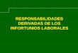 RESPONSABILIDADES DERIVADAS DE LOS … ASIMET.pdf · Nuevo Procedimiento Laboral: Procedimiento de Tutela Laboral, ... por derecho propio, de los Comités Paritarios. (requiere de