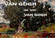 Exposición VAN GOGH - turismosantapola.es · La Oreja de Vincent, situada en la sala-8, ... Es difícil encontrar a alguien hoy día que no disfrute ante la pintura de Van Gogh y,