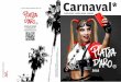 VISUAL TRIPTIC Carnaval 18 - s3.amazonaws.com · Batucada al Carrer · Tamborian’s 12 h Rua de Colles Locals a Castell d’Aro 12 h Espectacle · La Gran Família · Cia. Fadunito