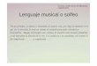 complementaria. Lenguaje musical o solfeo - RUA: Principalrua.ua.es/dspace/bitstream/10045/12200/11/t5-1.pdf · Lenguaje musical o solfeo En un principio, la música se transmitía