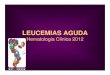 LEUCEMIAS AGUDAecaths1.s3.amazonaws.com/hematologiaclinicafacena/...Morfología: = 30% de promielocitos atípicos. Variantes hipogranular, hipergranular, con granulación basófila