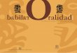 d i la r ralidad - UNESDOC Database | United Nations ...unesdoc.unesco.org/images/0014/001492/149272s.pdfLos Relatos Zapatistas y su vínculo con la Oralidad Tradicional.....18 Ezequiel