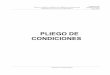 PLIEGO DE CONDICIONES - bibing.us.esbibing.us.es/proyectos/abreproy/60250/fichero/PLIEGO+DE+CONDICI... · Se requiere que las propiedades del material sean las detalladas en la Tabla