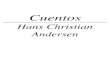 Hans Christian Andersen - Cuentos - v1 · El ultimo sueño del viejo roble El viejo farol ... Los vestidos nuevos del emperador ... un cuento que nunca se acaba, 