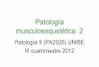 Patología musculoesquelética 2 - Pediatría I y ... · Patrones de la displasia fibrosa 1. Monostótico (70%): fémur, ... Sarcoma de Ewing y tumor neuroectodérmico primitivo •Si