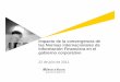 Impacto de la convergencia de las Normas internacionales ...incp.org.co/Site/2011/info/archivos/ss10.pdf · Página 3 Introducción a IFRS IFRS y el Gobierno Corporativo Gobierno
