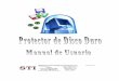 Manual de Usuario - Protector de Disco Duro IV - V5.5astieducacion.com/ftp/manual_PDD_004.pdf · cuarta generación del protector de disco duro. Por favor, léalo atentamente antes
