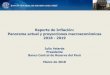 Reporte de Inflación: Panorama actual y proyecciones … ·  · 2018-03-24Reporte de Inflación: Panorama actual y proyecciones macroeconómicas 2018 - 2019 Julio Velarde Presidente