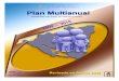 PROGRAMA NACIONAL DE INMUNIZACIONES · El Plan Multianual 2009 – 2015 se basa en la revisión y actualización del Plan Quinquenal 2007 – 2011. ... administración de antiparasitarios