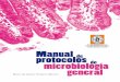 Manual de protocolos de microbiología - Biblioteca ... · Título: Manual de protocolos de microbiología general Autor: ... el estudio y conocimiento del funcionamiento del cuerpo