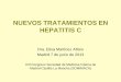 Nuevos tratamiento en hepatitis C CONTRAINDICADOS CON TVR Y BOC 1. Telaprevir EU SmPC; 2. Boceprevir EU SmPC Clase Fármaco Telaprevir1 Boceprevir2 Alfabloqueante Alfuzosina CI No