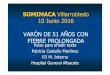 SOMIMACA Villarrobledo 10 Junio 2016 VARÓN DE 51 … · observan Leishmania ni otros parásitos. 3% de cels ... (Latinoamérica): L. braziliensis, L. mexicana, L. panamensis. Leishmania