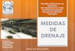 MEDIDAS DE DRENAJE - ::WEB DEL PROFESOR::webdelprofesor.ula.ve/.../materias/geotecnia/Drenaje.pdf ·  · 2014-02-18construir canales de drenaje transversales a mitad de talud. 