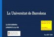 La Universitat de Barcelona - agora.xtec.catagora.xtec.cat/ies-brugulat/wp-content/uploads/usu85/2018/01/... · DOBLES TITULACIONS ... Equipaments esportius : pisina, pistes de tennis