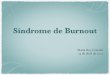 Síndrome de Burnout - … · - Directiva Marco de la Unión Europea en materia de salud y seguridad ... Síndrome de Burnout en el personal de enfermería de un hospital de Madrid