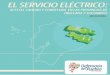 EL SERVICIO ELÉCTRICO: É - repositorio.dpe.gob.ecrepositorio.dpe.gob.ec/bitstream/39000/66/3/IT-012-SERVICIO...Capítulo I: Descripción general del Servicio Eléctrico en el Ecuador