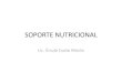 SOPORTE NUTRICIONAL - irensur.gob.pe€¦ · DOSIS DE NUTRICIÓN ENTERAL • En pacientes con IMC