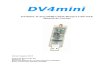 DV4mini: D-Star/DMR/C4FM-Hotspot-USB-Stick Manual …dv4mini.de/manuals/manuals/DV4mini_Spanish_UserManual.pdf · basa enuna modulación 4FSK,porlotantotransmiteen 4frecuenciascon