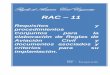 RAC 11 - dgac.go.cr · SECCION 1 RAC-11 LPE-1 Ed. 1 - 26 Agosto 2005 Lista de páginas efectivas Las siguientes páginas del RAC-11 están actualmente vigentes: PÁGINA FECHA