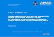 RAAC PARTE 121 - anac.gov.ar · raac parte 121 gen administraciÓn nacional 3º edición de aviaciÓn civil vii 18/11/10 amdt 02 regulaciones argentinas de aviaciÓn civil (raac)