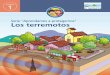 Serie “Aprendamos a protegernos” Los terremotos · 3 Presentación E l Gobierno de El Salvador considera fundamental la promoción y la ejecución de procesos educati-vos que
