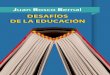DESAFÍOS DE LA EDUCACIÓN - redage.org DESAFIOS DE LA... · en la calidad de la educación ... En ese sentido, la educación panameña está organizada en un ... y evaluación constante