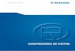 COMPRESORES DE PISTÓN - BOGE Kompressoren … de pistón Depósito de aire comprimido Secador frigoríﬁ co La industria y los talleres necesitan soluciones seguras: por esta razón