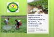 Impacto de la agricultura convencional en la salud, el …quinua.pe/wp-content/uploads/2015/12/Luis-Gomero-RAAA...agricultura convencional en la salud, el ambiente y la economía Fotografía