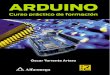 Arduino Curso Práctico de formación - Ciències Virtualscienciesvirtuals.com/wp-content/uploads/2016/11/Arduino_Curso... · arduino. curso prÁctico de formaciÓn viii componentes