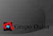 Presentación de PowerPoint - Grupo Dulsa esta área DULSA cuenta con un grupo de analistas profesionales especializados en el área de productividad, rendimientos y control de costos