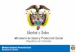 Presentación de PowerPoint - Ministerio de Salud y ... y Publicaciones...Ministerio de Salud y Protección Social República de Colombia ANTECEDENTES 1. Orientaciones y definiciones