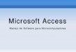 Microsoft Access - Materias de UES-FMO | Otro blog con la ... · Microsoft Access es un programa Sistema de gestión de base de datos relacional creado y modificado por Microsoft