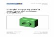 Guía del instructor para la enseñanza del software SolidWorks · SolidWorks ® Dassault Systèmes ... relacionada con los ejercicios y los proyectos. Además, ... una ilustración