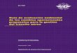 Guía de evaluación ambiental de los cambios operacionales ... · 2.5 Documentación, comunicación e informes ... Doc 9911, Método recomendado para calcular las curvas de nivel