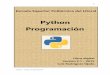 Python Programación - Blog de ESPOLblog.espol.edu.ec/icm00794/files/2015/05/PYTHON_PROGRAMACION_… · interés en conocer un lenguaje actual que posteriormente pueda ser usado como