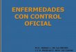 ENFERMEDADES CON CONTROL OFICIALcursosagropecuarios.org.ar/Alumnos/Material-de-Estudio/Tecnico... · Vía externa, como regla general, para los antiparasitarios externos. ... El listado