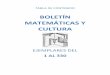 BOLETÍN MATEMÁTICAS Y CULTURA - dcb.unam.mx Leonhard Euler Gustavo Balmori Negrete 30/11/1983 41 Felicitación Departamento de Matemáticas Básicas 30/11/1983 ... 46 Frases célebres