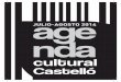 JULIO-AGOSTO 2014 nda - Ajuntament de Castelló · Concerts al Templet del Grau Banda Municipal de Castell 