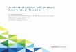 vCenter Server and Host Management - VMware Docs … de la administración de VMware vCenter Server ® y hosts 9 Información actualizada 10 1 Conceptos y características de vSphere