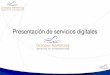 Presentación de servicios digitales · Catedrático de posgrado en el Instituto Tecnológico Autónomo de México (ITAM) del 2001 al 2008, en la ... de optimización digital 