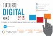 El Repaso del Año Digital 2014 y qué Significa para este ...€¦ · • Impulsando Cursos de Digital Business para Pregrado complementando a estudiantes de Marketing, ... Algunos