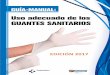 Guía-manual Uso adecuado de los guantes sanitarios · NORMAS GENERALES PARA EL USO ADECUADO DE LOS GUANTES ... Ajuste de la fluidoterapia IV ... Para el uso de este tipo de guante