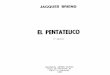 El Pentateuco, Jacques Briend.pdf - Libro Esotericolibroesoterico.com/biblioteca/Cristianismo Exoterico/El Pentateuco... · con el tiempo en uno de los especialistas de la historia