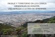 PAISAJE Y TERRITORIO EN LOS CERROS …€¦ · •Objetivo: Realizar de forma participativa el levantamiento cartográfico de los caminos principales que atraviesan los Cerros Orientales