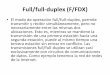 Full/full-duplex (F/FDX) - ingpedrosanchez.orgfree.comingpedrosanchez.orgfree.com/archivos/Segunda Parte.pdfFull/full-duplex (F/FDX) •El modo de operación full/full-duplex, permite